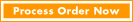 Process Order Now